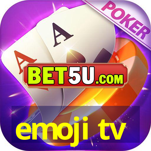 emoji tv